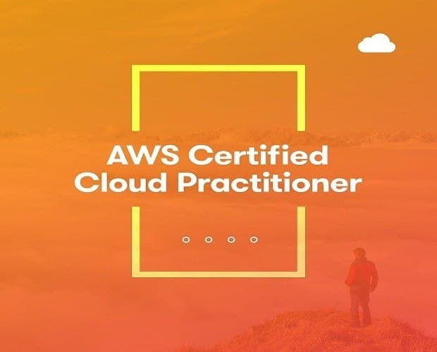 AWS Certified Cloud Practitioner: AWS Certified Cloud Practitioner (CLF-C01) Training Course